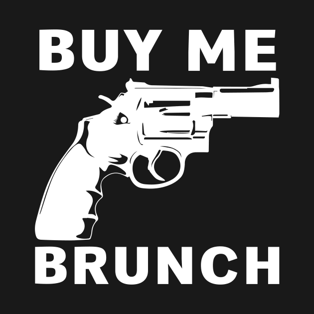 BUY ME BRUNCH by lavdog