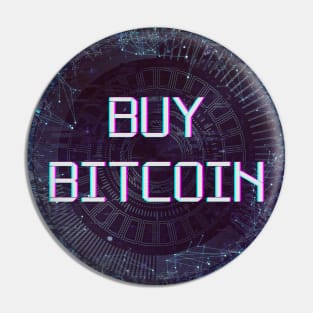 Buy Bitcoin - Cryptocurrency - Decentralized - Blockchain Pin