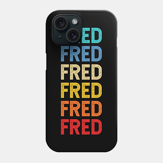 Fred Name Vintage Retro Custom Gift Named Fred Phone Case by CoolDesignsDz
