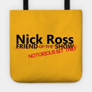 Nick Ross: Bit Thief Tote