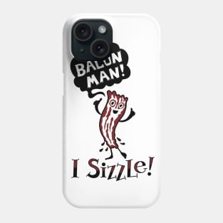 Bacon Man Phone Case