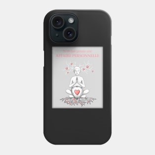 Toltec Agreements for Children, Don't Make It Personal Phone Case