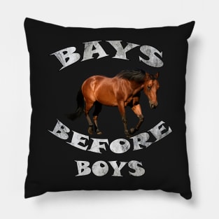 Horse Lover Gifts, Quote BAYS BEFORE BOYS Gift for Horse Lovers! Pillow