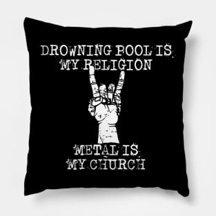 drowning pool is my religion Pillow