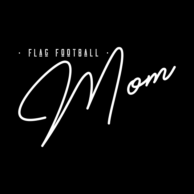 Flag Football Mom MVPs - Funny & Cool Gift for Mothers, Friends, and Girlfriends - Cute & Loving Sports Mom Apparel for Women by Satrok