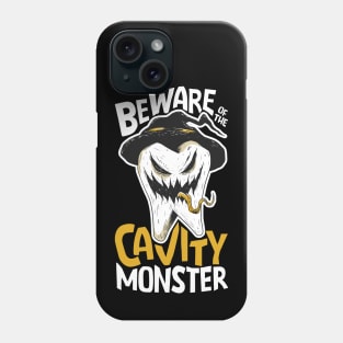 Beware of the Cavity Monster // Funny Halloween Tooth Phone Case