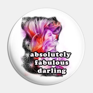 absolutely fabulouse darling Pin