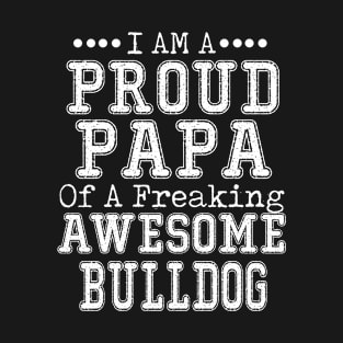 Proud Dad of an Awesome Corgi T-shirt Dog Dad Father's Day BULLDOG T-Shirt