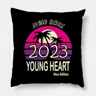 2023 Birthday Gift New Soul Young Heart Pillow