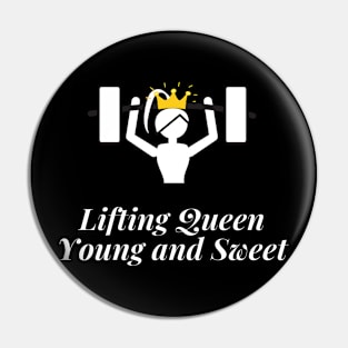 Lifting Queen, Young And Sweet Pin