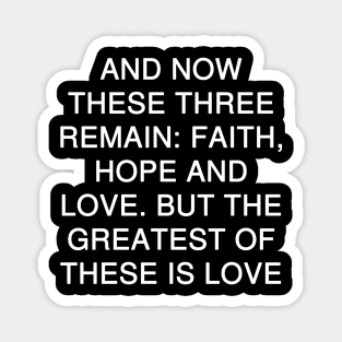 1 Corinthians 13:13 Bible Verse NIV Text Magnet