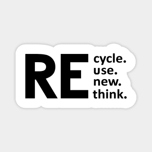 recycle reuse renew rethink (Black) Magnet