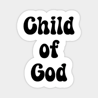 Child Of God Magnet