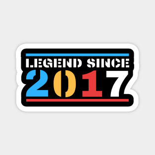 Legend Since 2017 Magnet