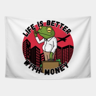 life is better with money (frog)design Tapestry