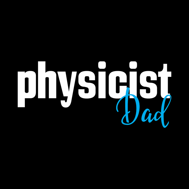 Physicist Dad by ProjectX23Red