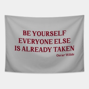 Oscar Wilde quote, burgundy Tapestry