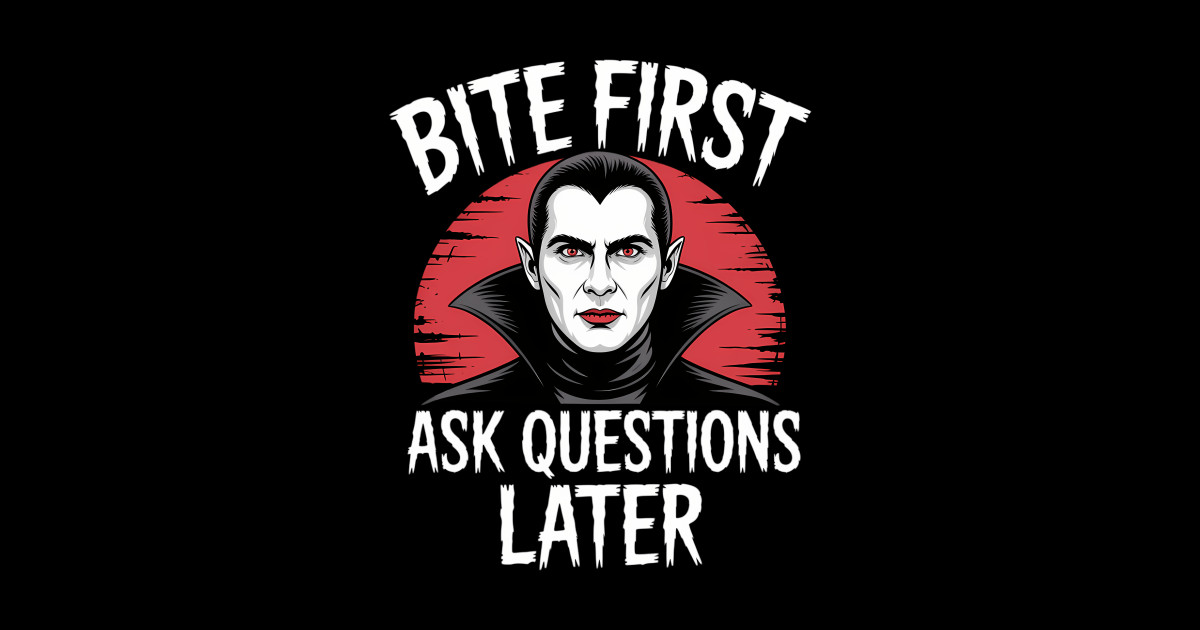 Vampire Bite First Ask Questions Later Gothic Horror - Vampire Bite ...