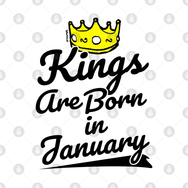 Kings are Born In January by sketchnkustom