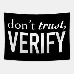 Don’t Trust, Verify Tapestry