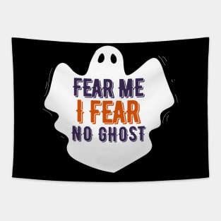 Fear me I fear no Ghost-Boo Ghost Halloween Tapestry