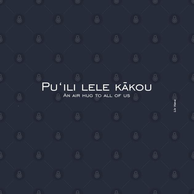 Pu'ili lele kakou by LivHana