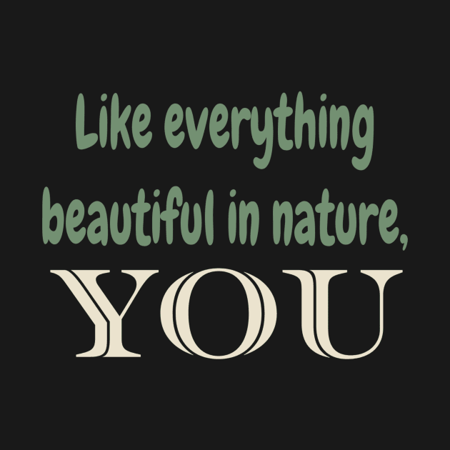 Like everything beautiful in nature,you by LineLyrics