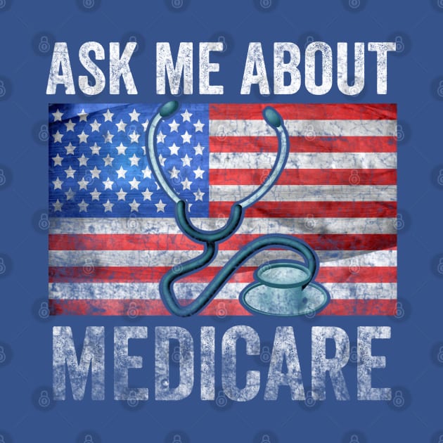 Ask Me About Medicare by Top Art