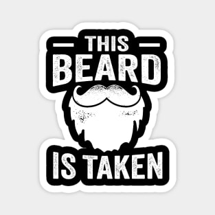 This Beard Is Taken Magnet