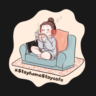 Stay home Stay safe - Hameoart T-Shirt