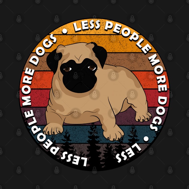 less people more dogs-retro sunset dog artistic design by Samuelproductions19