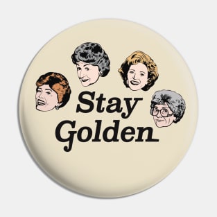 Stay Golden Pin