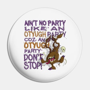 Otyugh Party Pin