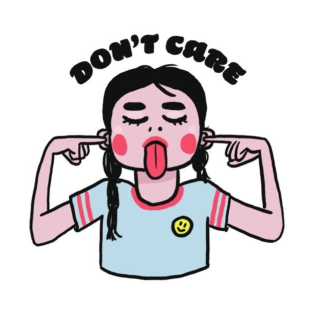 Don't Care by Denyse Mitterhofer Shop