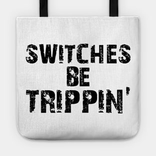 Electrician -  Switches be trippin' Tote