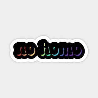 no homo - rainbow edition Magnet