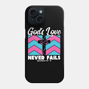 Christian Cross Gods Love Never Fail Bible Verse Phone Case