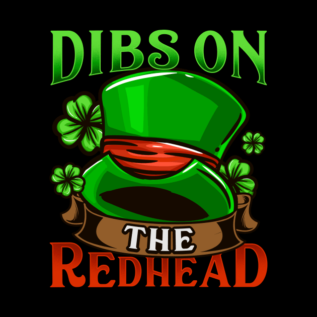 Dibs on the Redhead I Ireland Shenanigans graphic by biNutz