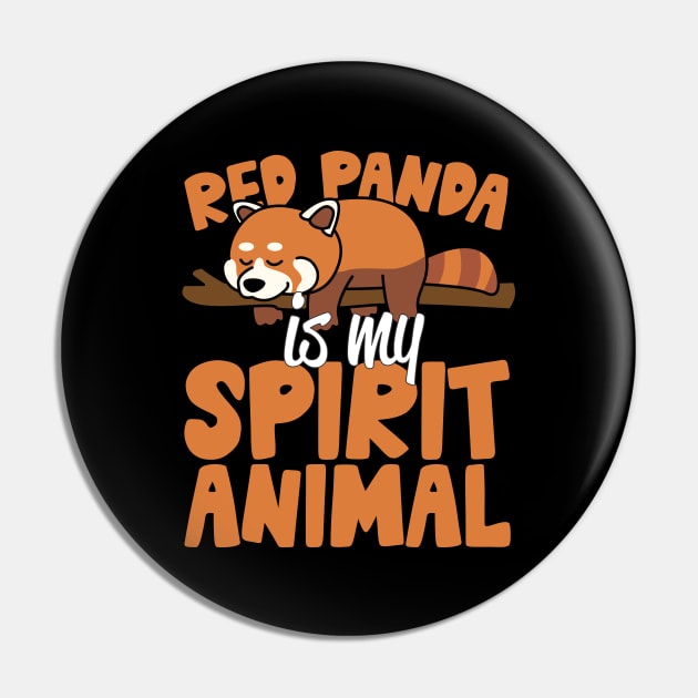 Red Panda Is My Spirit Animal Pin by thingsandthings