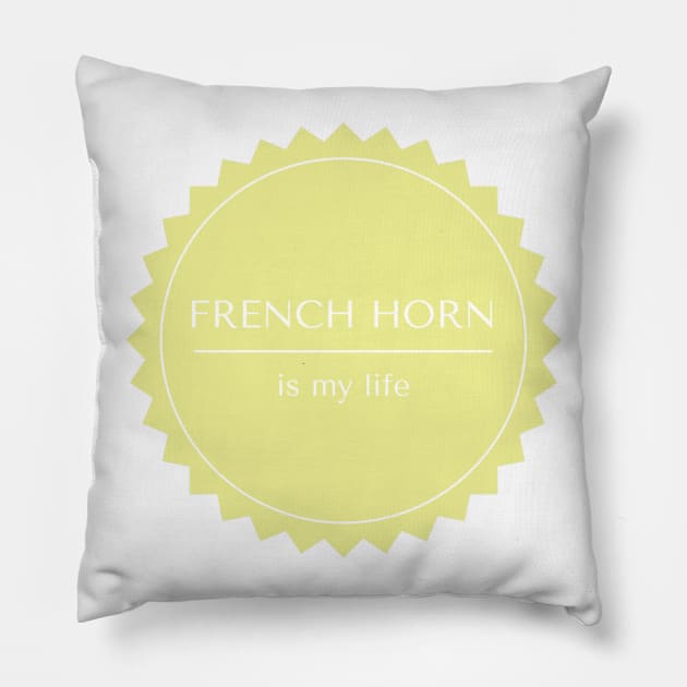 French Horn is my life Pillow by PracticalMusicTheory