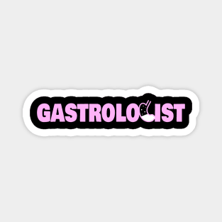 I am a gastroenterologist in pink Magnet