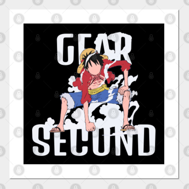 One Piece Luffy Gear Second Luffy Gear 2 Posters And Art Prints Teepublic