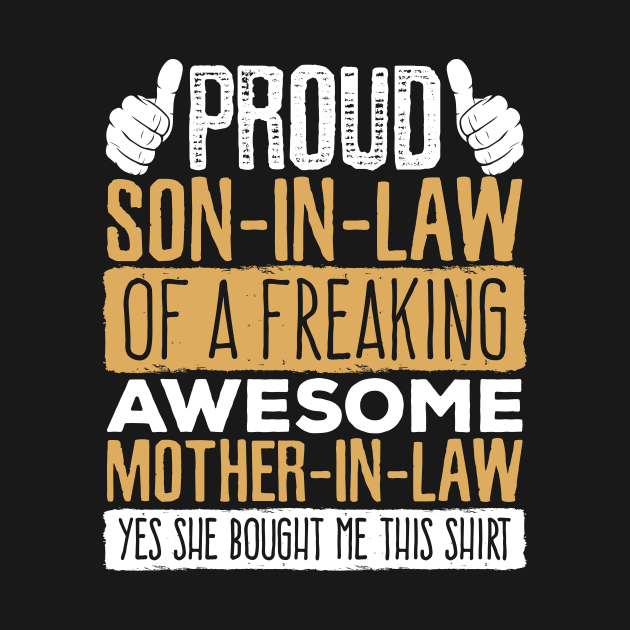 Proud Son In Law Of A Freaking Awesome Mother In Law Son In Law Tank Top Teepublic 0813