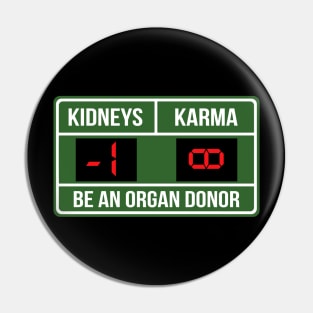 Kidney Donor Infinity Karma Scoreboard Organ Transplant Pin