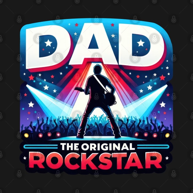 Dad The Original Rockstar by Whimsy Works