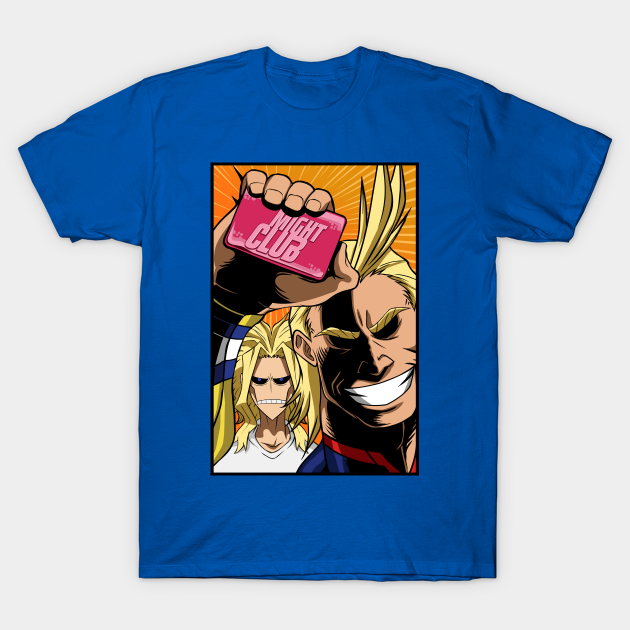 You Don't Talk About Might Club - Anime - T-Shirt