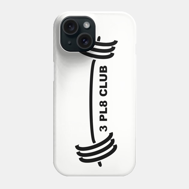 3 PL8 CLUB (Three Plates Club) Phone Case by liftinglegends