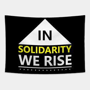 In Solidarity we rise Tapestry