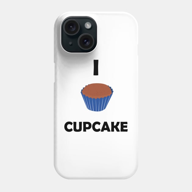 Funny design saying I Cupcake, Bakery, cute delicious cupcake Phone Case by Allesbouad