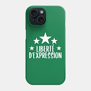 Liberté d'Expression Phone Case